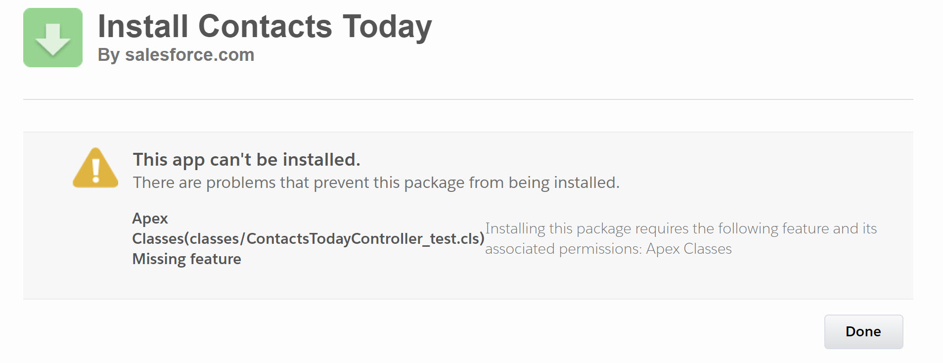 Error when trying to install unmanaged package for Trailhead Challenge